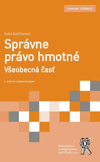Správne právo hmotné. Všeobecná časť