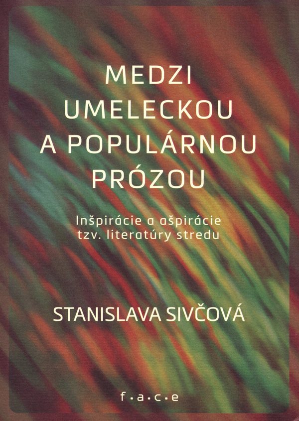 Medzi umeleckou a populárnou prózou