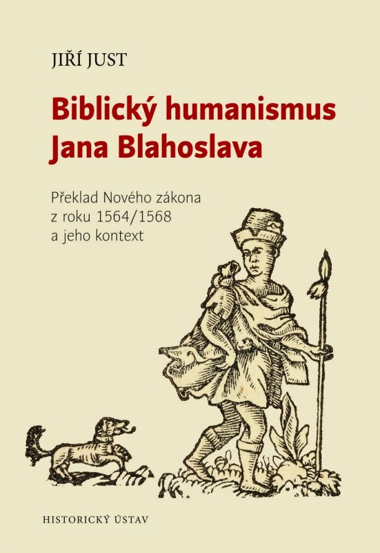 Biblický humanismus Jana Blahoslava