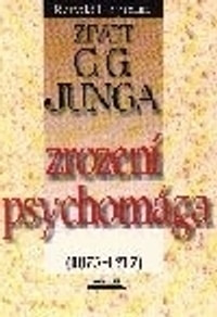 Život C.G. Junga I.- zrození psychomága