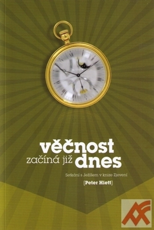 Věčnost začíná již dnes. Setkání s Ježíšem v knize Zjevení