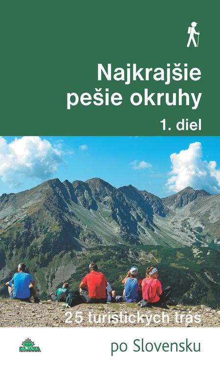 Najkrajšie pešie okruhy (1. diel)