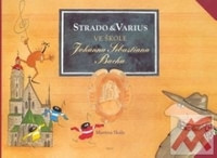 Strado & Varius ve škole Johanna Sebastiana Bacha