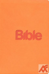 Bible. Překlad 21. století PB oranžová