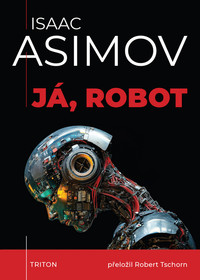 Já, robot (tvrdá väzba)