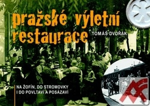 Pražské výletní restaurace