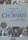 Slováci a Chorváti