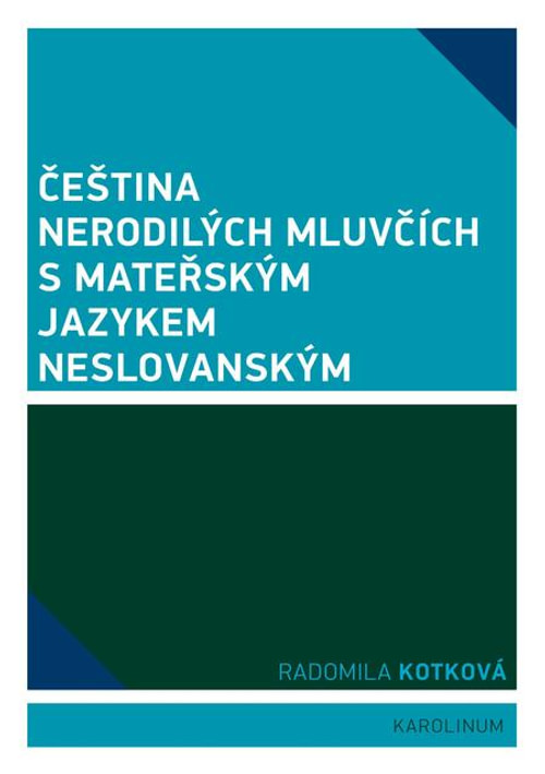 Čeština nerodilých mluvčích s mateřským jazykem neslovanským