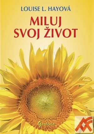 Miluj svoj život