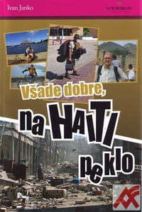 Všade dobre na Haiti peklo