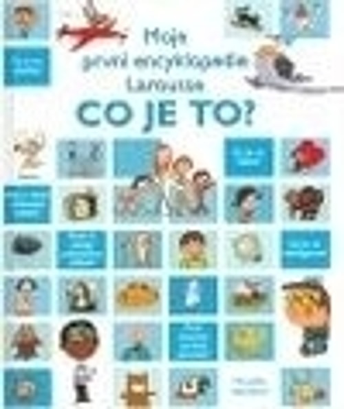 Moje první encyklopedie Larousse - Co je to?
