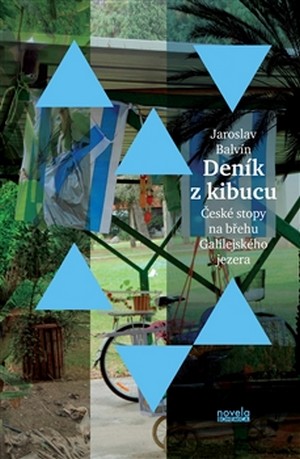 Deník z kibucu. České stopy na břehu Galilejského jezera