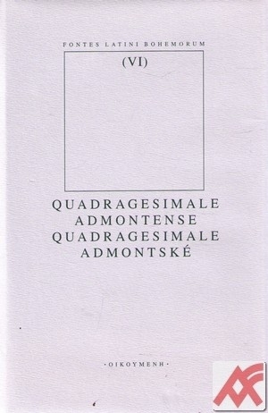 Quadragesimale Admontské