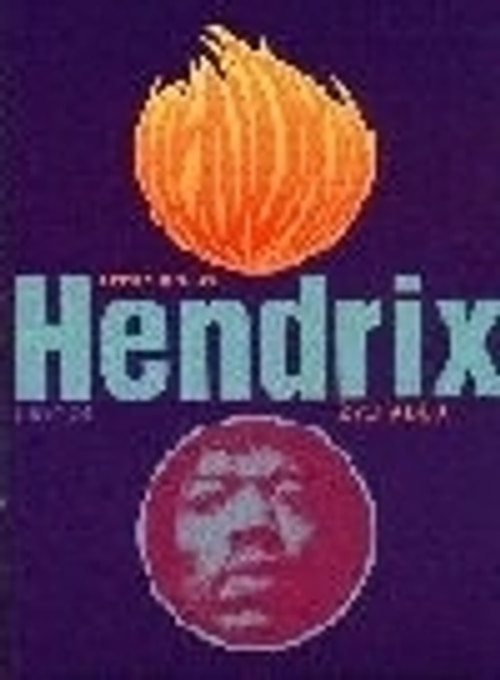 Hendrix Život a dílo