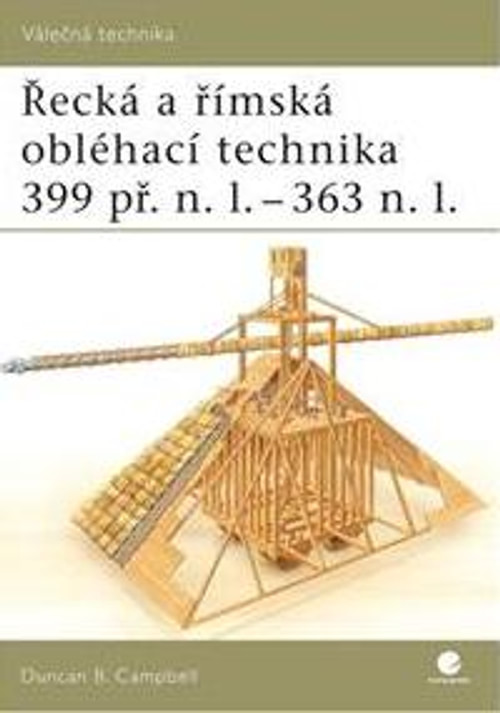 Řecká a římská obléhací technika 399 př.n.l. - 363 n.l.