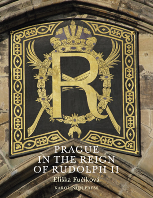 Prague in the Reign of Rudolph II