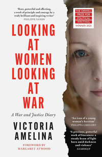 Looking at Women, Looking at War