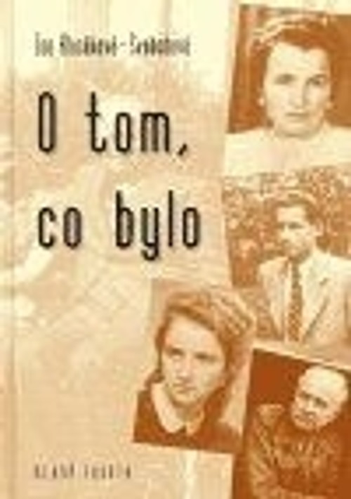 O tom, co bylo