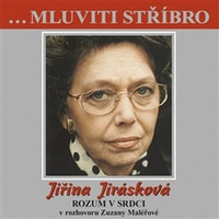 Mluviti stříbro. Jiřina Jirásková - CD (audiokniha)