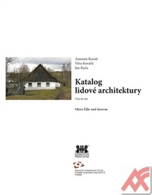 Katalog lidové architektury. Část devátá / Okres Žďár nad Sázavou