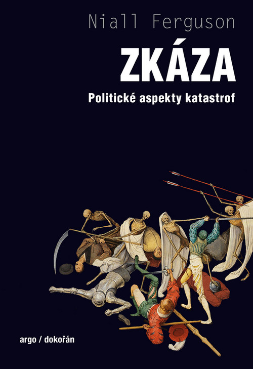 Zkáza. Politika katastrof