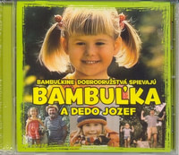 Bambuľka a dedo Jozef - CD
