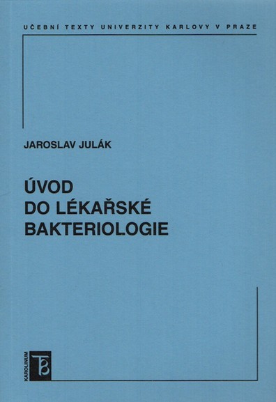 Úvod do lékařské bakteriologie