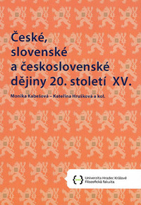 České, slovenské a československé dějiny 20. století XV.