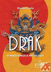 Drak. Symbolismus a mytologie
