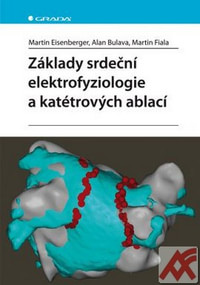 Základy srdeční elektrofyziologie a katétrových ablací