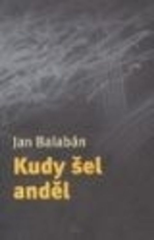 Kudy šel anděl