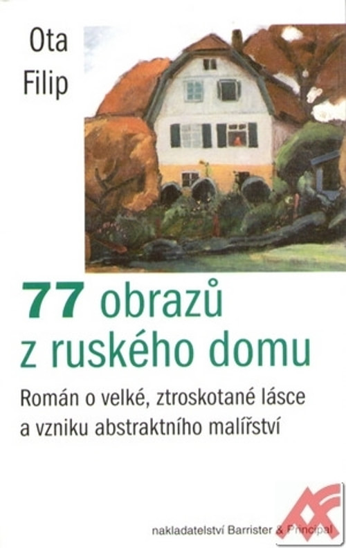 77 obrazů z ruského domu