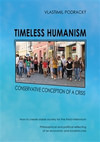 Timeless humanism. Conservative conception of a crisis