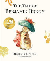The Tale of Benjamin Bunny. A Picture Book