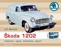 Škoda 1202. Historie, vývoj, technika, sport