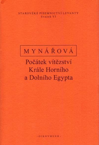 Počátek vítězství krále horního a dolního Egypta