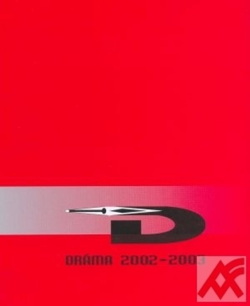 Dráma 2002-2003