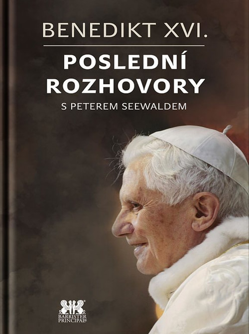 Benedikt XVI. Poslední rozhovory s Peterem Seewa