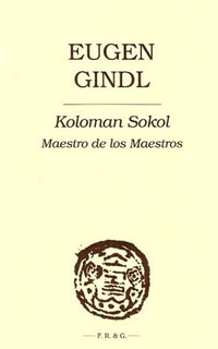 Koloman Sokol (Maestro de los Maestros)