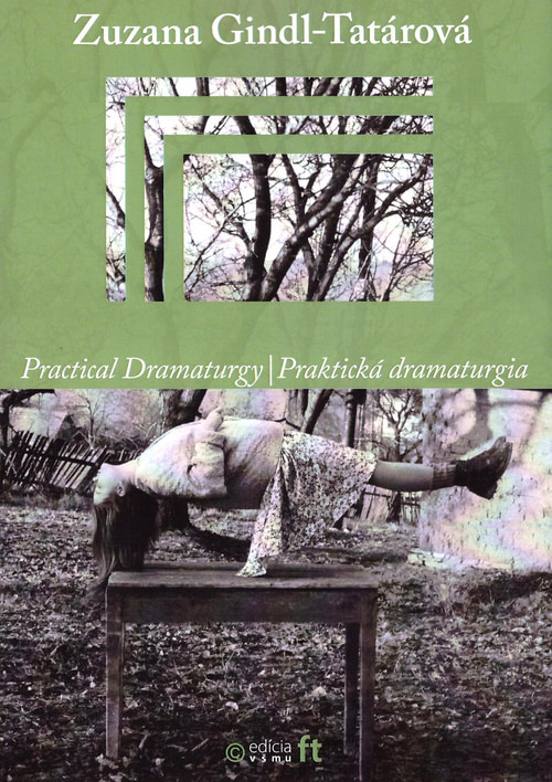 Praktická dramaturgia / Practical Dramaturgy (2. vydanie)