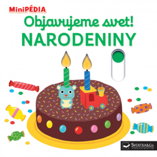 Objavujeme svet! Narodeniny - MiniPÉDIA