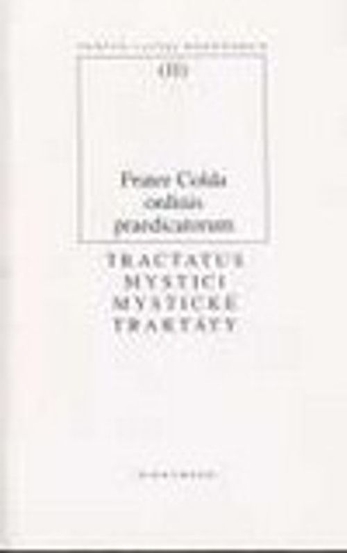 Mystické traktáty / Tractatus mystici
