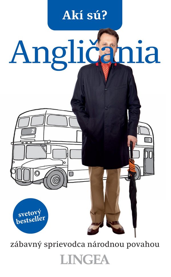 Akí sú? Angličania