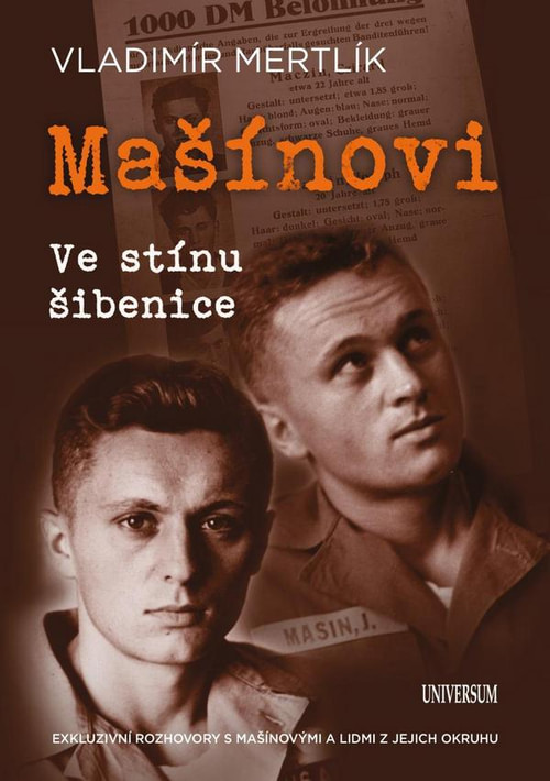 Mašínovi. Ve stínu šibenice