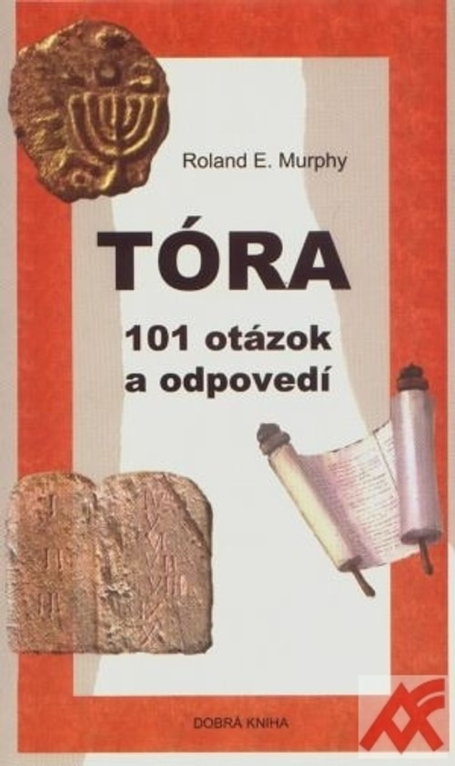 Tóra. 101 otázok a odpovedí