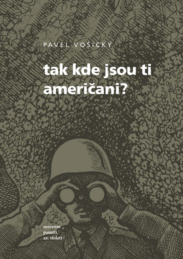 Tak kde jsou ti Američani?