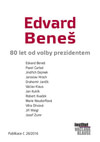 Edvard Beneš - 80 let od volby prezidentem