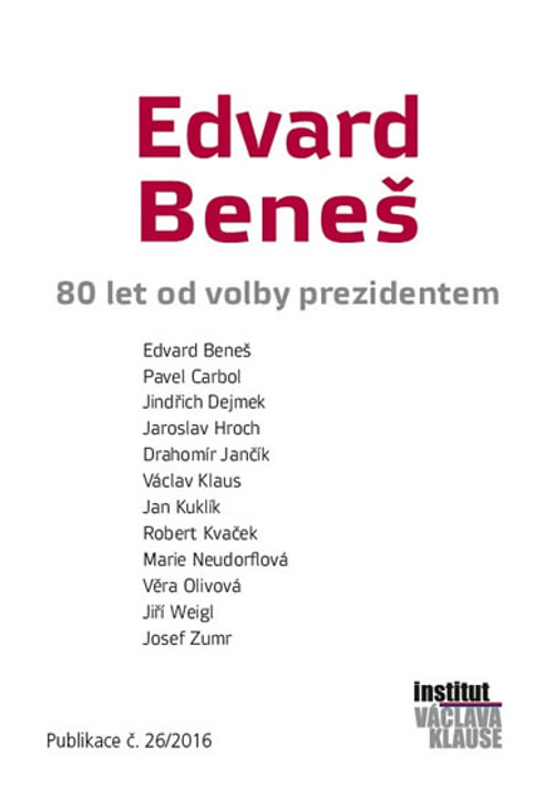 Edvard Beneš - 80 let od volby prezidentem