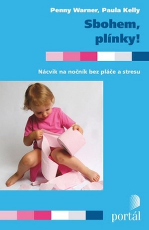 Sbohem, plínky! Nácvik na nočník bez pláče a stresu