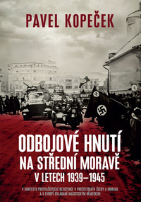 Odbojové hnutí na střední Moravě v letech 1939-1945